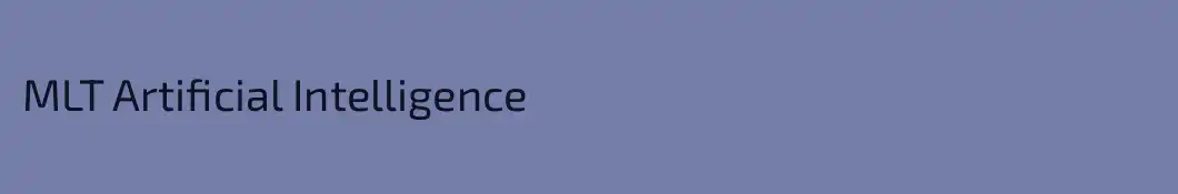 MLT Artificial Intelligence